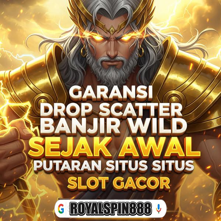 Royalspin888 - Permainan Slot Online Garansi Drop Scatter Banjir Wild by Hey siriusly